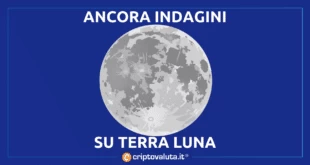 Ancora indagini su terra luna