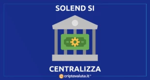 Solend si centralizza