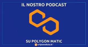 Polygon Matic Podcast Criptovaluta.it