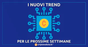 NUOVI VECCHI TREND CRYPTO