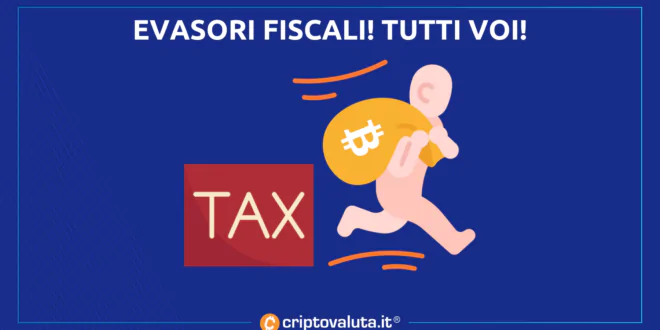 EVASORI FISCALI CRYPTO BITCOIN