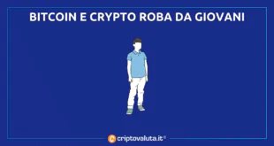 CRYPTO ROBA DA GIOVANI