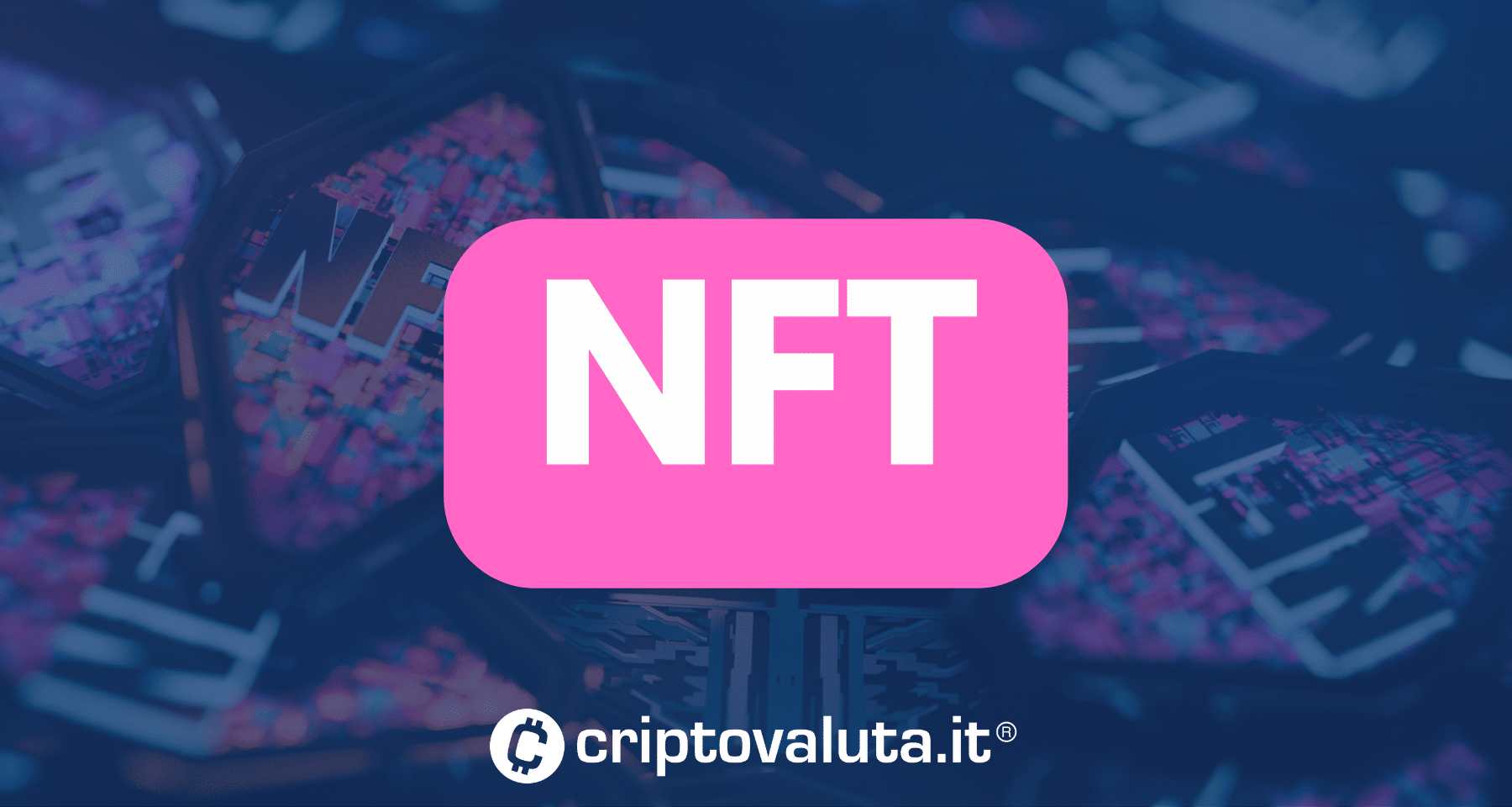 Nft Cosa Sono E Come Funzionano Guida Completa 9225