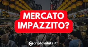 MERCATO CRYPTO IMPAZZITO