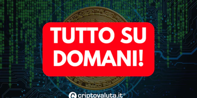 OCCHI SU DOMANI BITCOIN CRYPTO