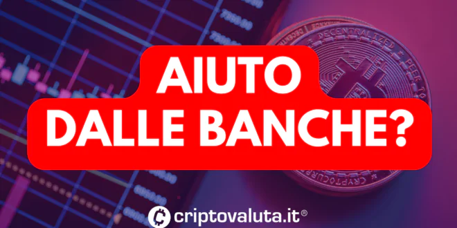 AIUTO BANCHE BITCOIN