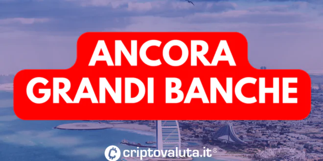 GRANDI BANCHE SULLE CRYPTO