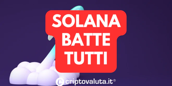 SOLANA BATTE TUTTI