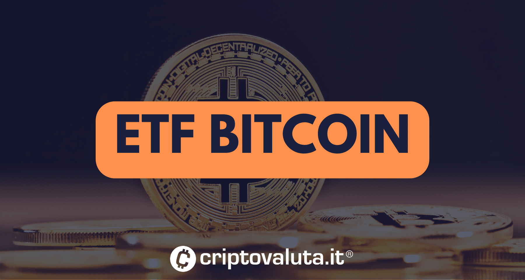 ETF Bitcoin: Cosa Sono E Come Funzionano | Guida 2024