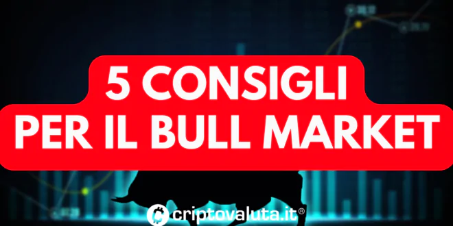 5 consigli bull market