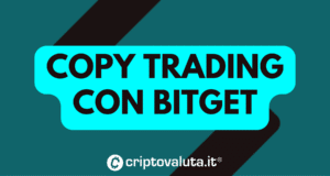 COPY TRADING BITGET - guida completa a cura di Criptovaluta.it