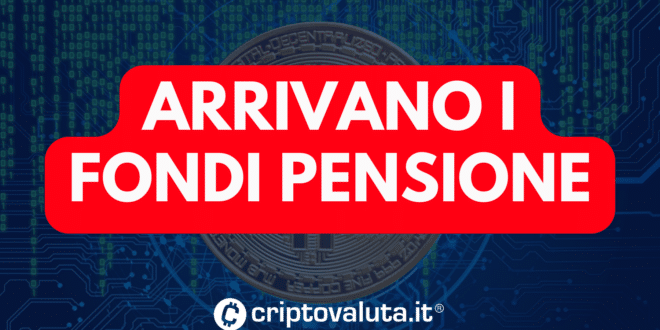 ARRIVANO FONDI PENSIONE