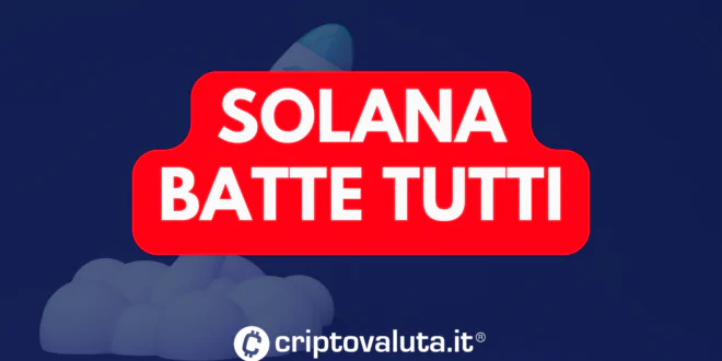 SOLANA BATTE TUTTI