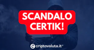 SCANDALO CERTIK